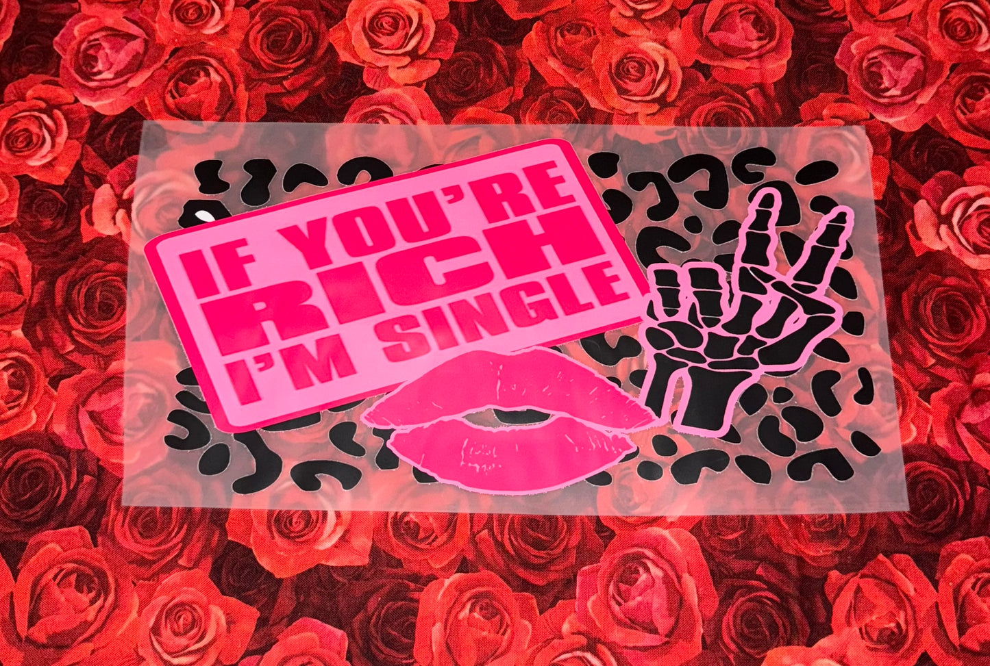 A-47 "If you're rich im single" Adult Direct to film heat press transfer